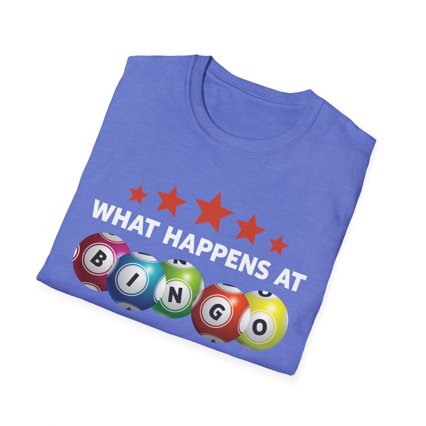 Funny Lucky Bingo What Happens at Bingo Stays at Bingo T-Shirt Men Women