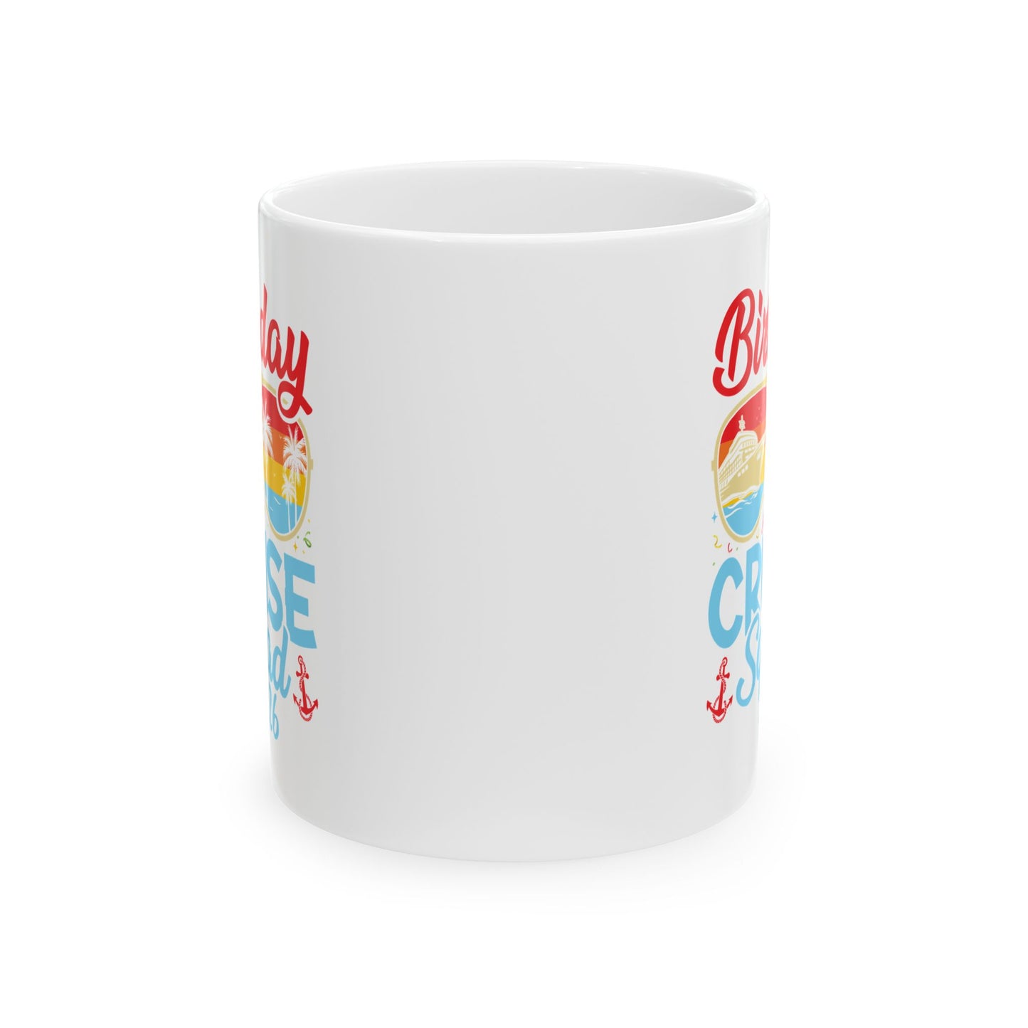 Birthday Cruise Squad 2026 Cruising Bday Vacation Party Crew Coffee Mug For Men Women