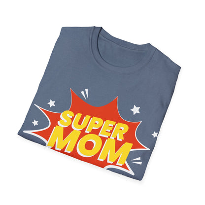 Super Mom Mothers Day Mom Gift T-Shirt