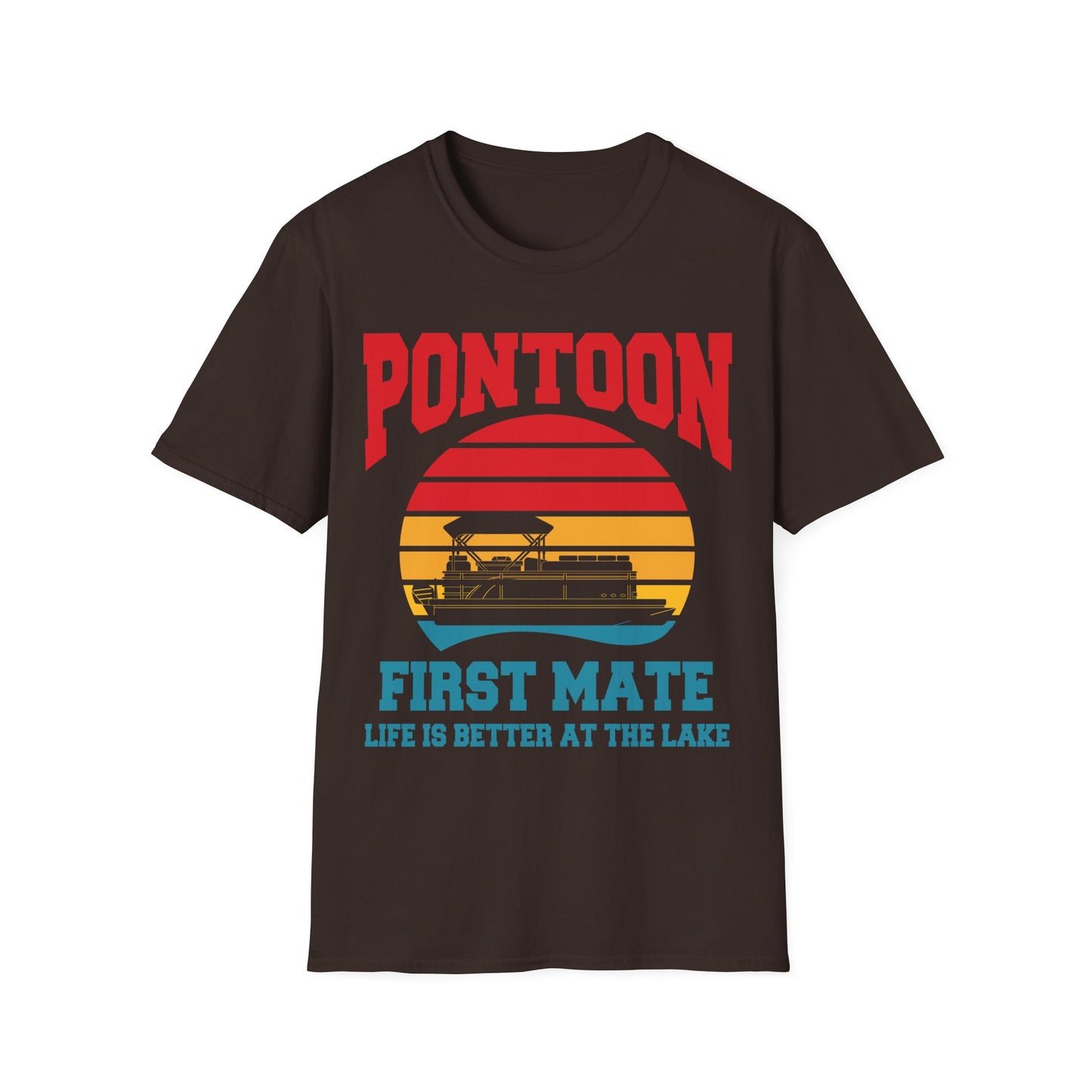 Funny Pontoon First Mate Life Is Better At The Lake Boating Retro T-Shirt Men Women