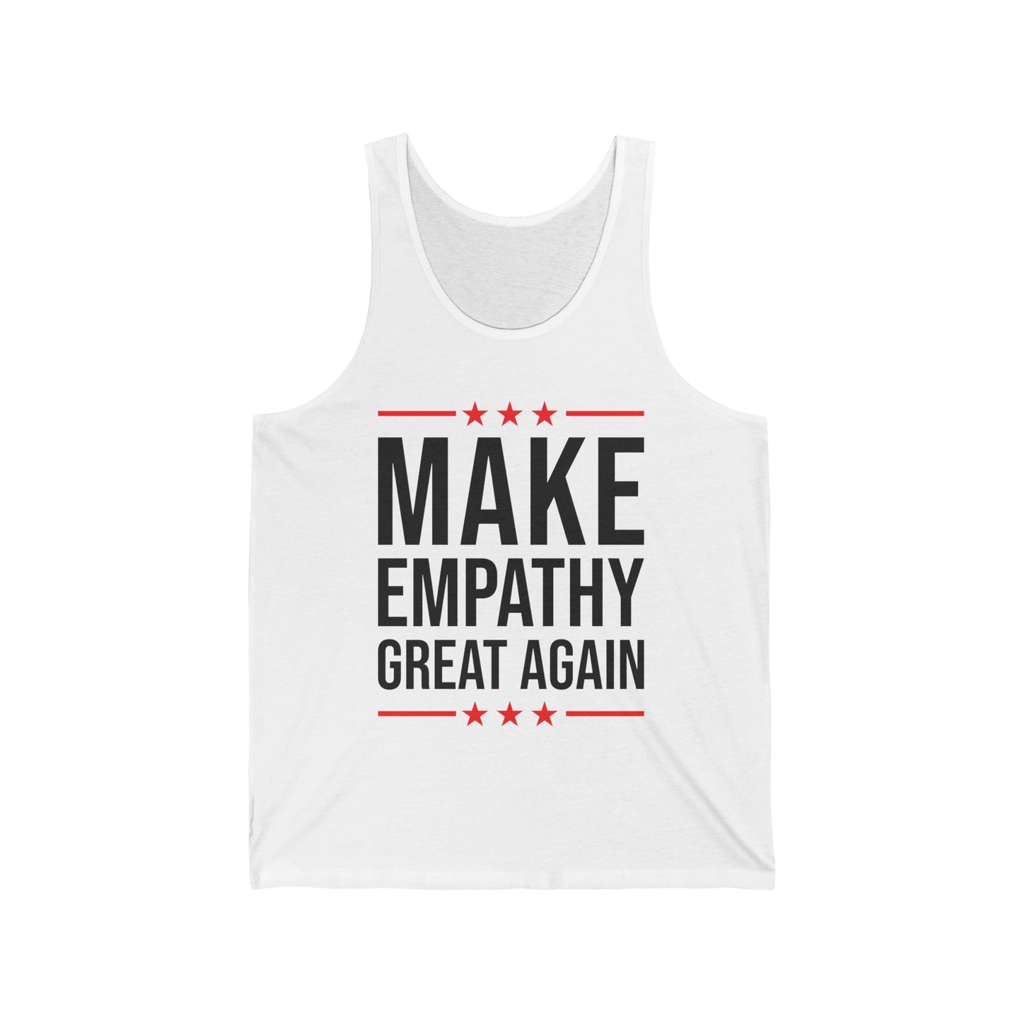 Make Empathy Great Again Anti-Trump Political 45 President Tank Top Men Women