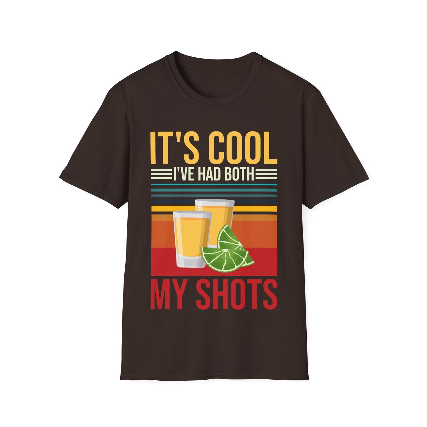 Funny Its Cool I've Had Both My Shots Tequila Vaccinated Sarcastic Shirt T-Shirt