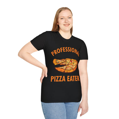 Funny Professional Pizza Eater Foodie Food Lover Gift Love Pizza T-Shirt