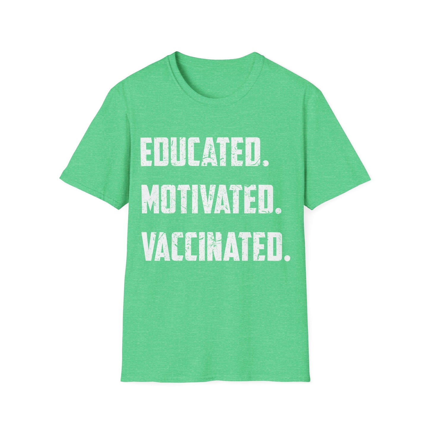 Educated Motivated Vaccinated Social Distancing Quarantine Vaccine T-Shirt