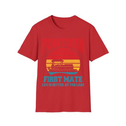 Funny Pontoon First Mate Life Is Better At The Lake Boating Retro T-Shirt Men Women