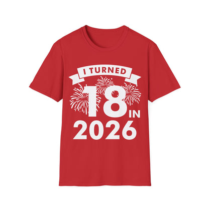 Funny I Turned 18 In 2026 18th Birthday Party Gift T-Shirt For Men Women