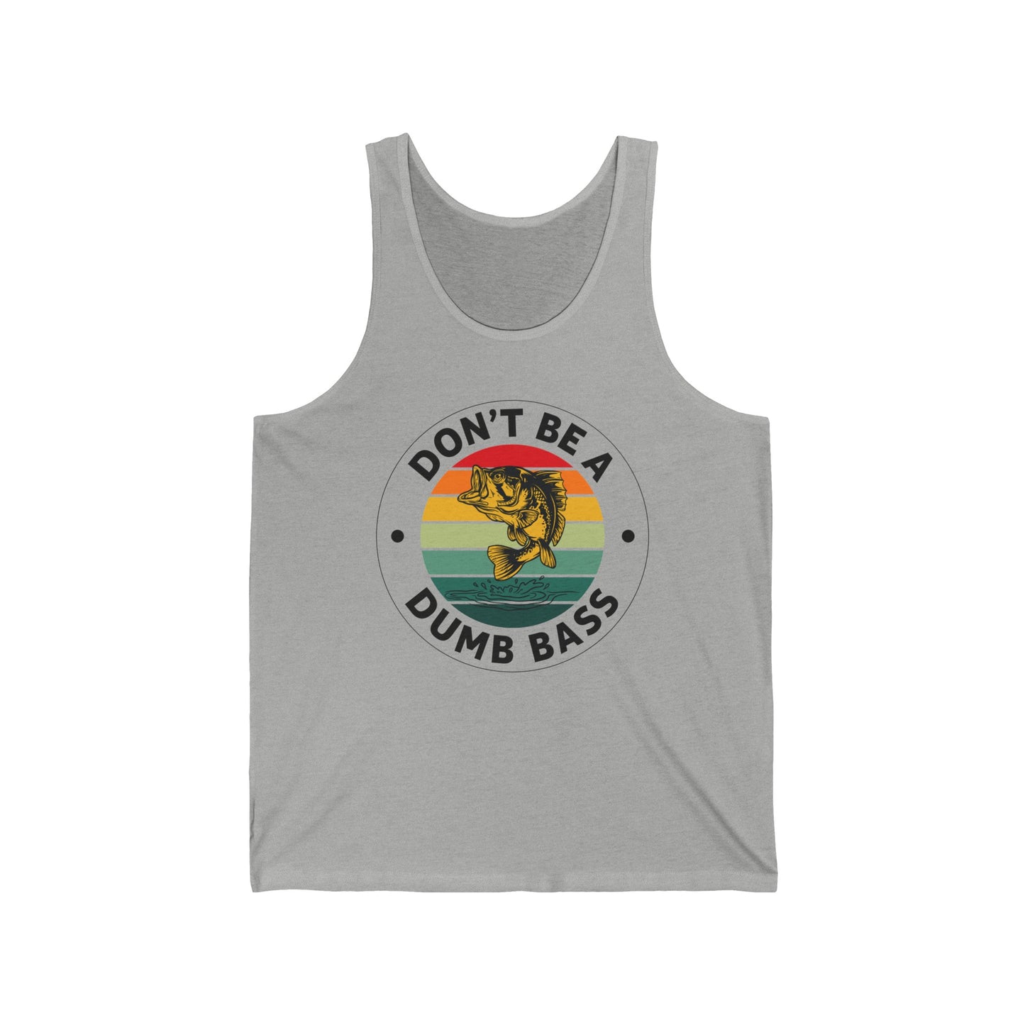 Funny Bass Fishing Don't Be A Dumb Bass Retro Mens Fishing Tank Top