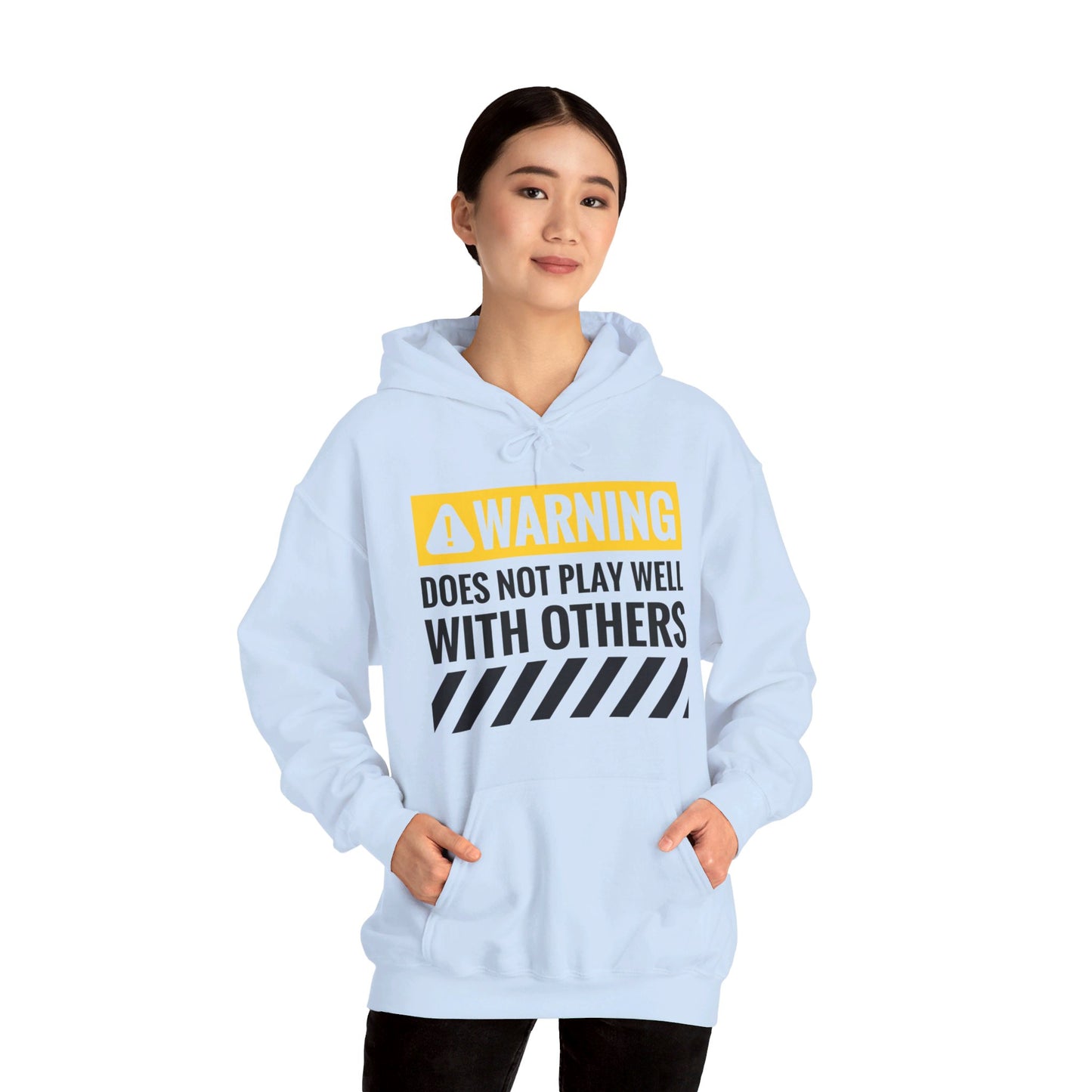 Funny Warning Does Not Play Well With Others Caution Sign Hoodie For Men Women Hoodie