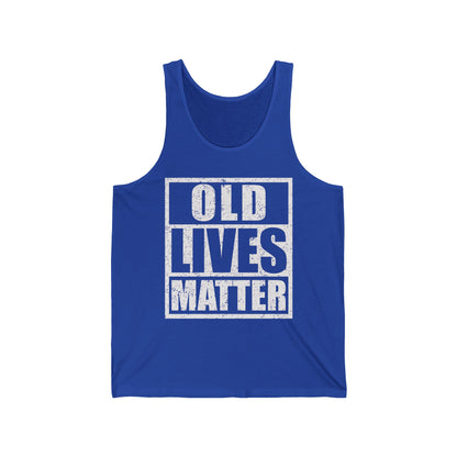 Old Lives Matter Grandpa Grandma 40th 50th 60th Birthday Tank Tops For Men Women