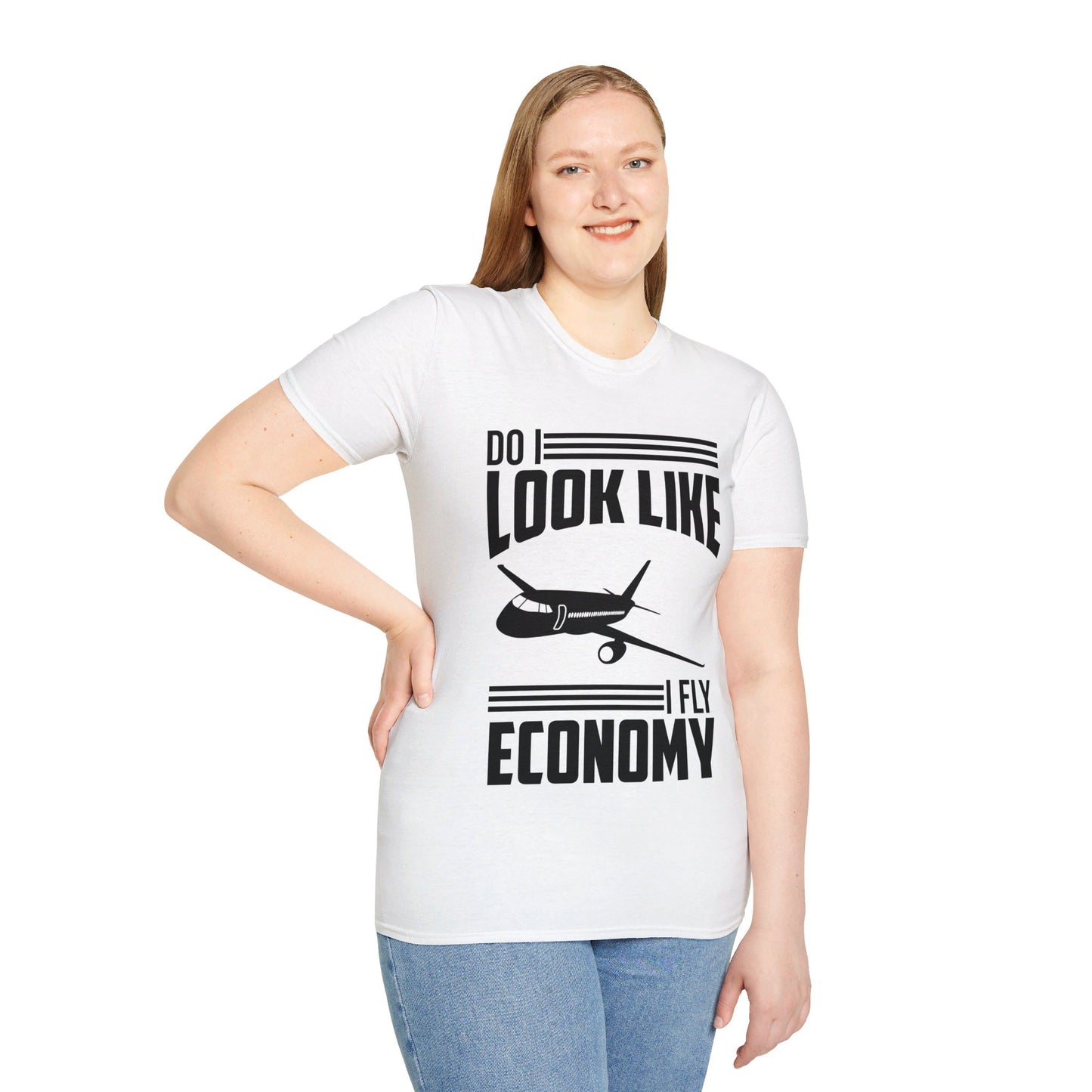 Do I Look Like I Fly Economy  Funny First Class Traveling T-Shirt For Men Women