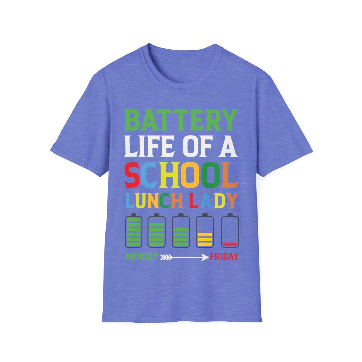 Battery Life Of A School Lunch Lady Great T-Shirt