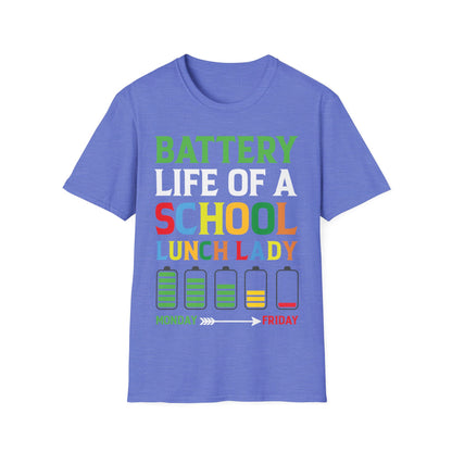 Battery Life Of A School Lunch Lady Great T-Shirt