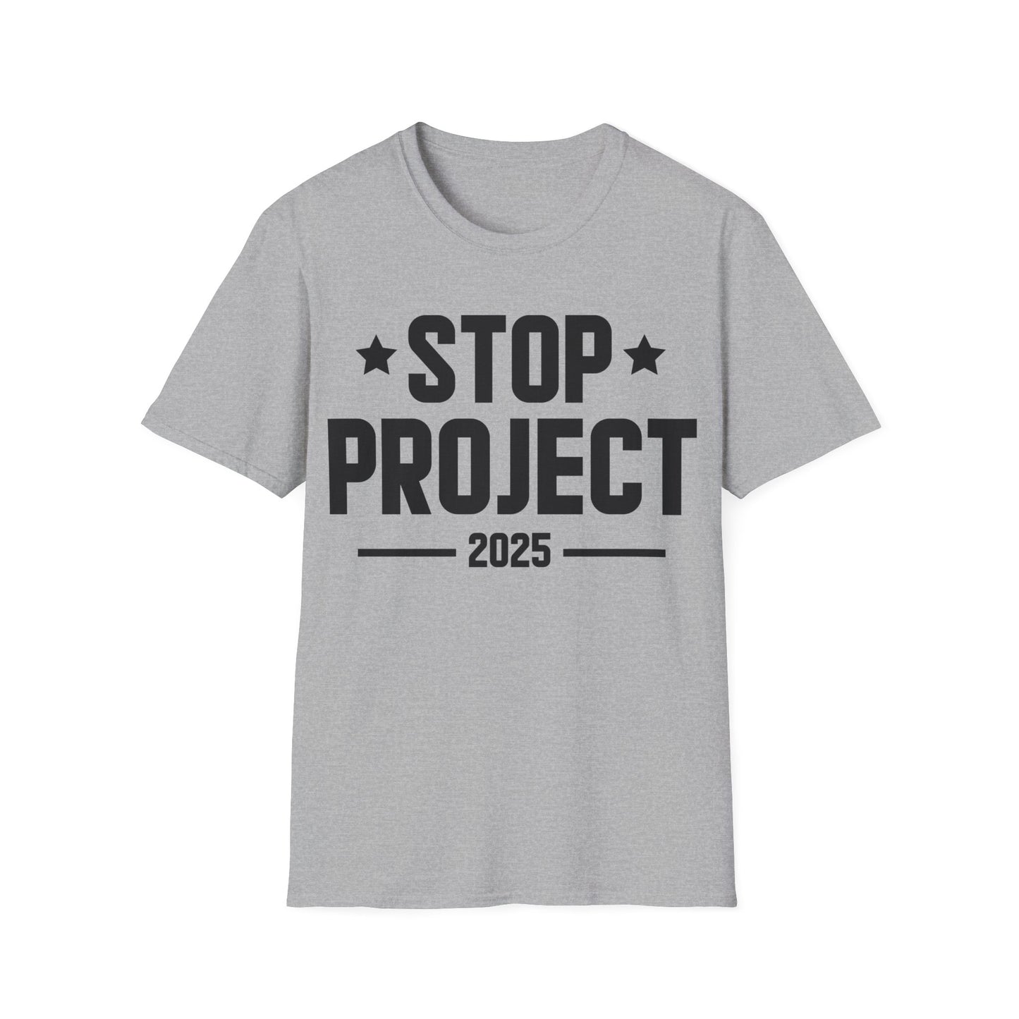 Stop Project 2025 T-Shirt For Women Men T-Shirt