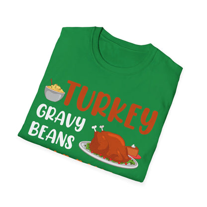 Gravy Beans And Rolls Let Me See Cute Turkey Funny Thanksgiving T-Shirt For Men Women