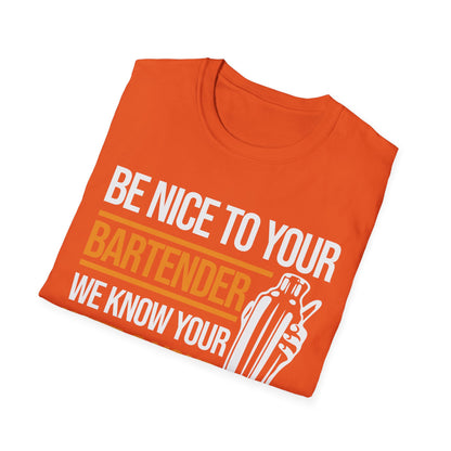 Funny Be Nice to Bartender Bar Pub Bartending T-Shirt Men Women
