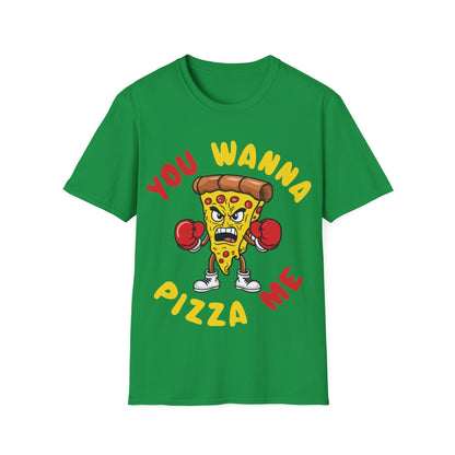 Funny You Wanna Pizza Me Foods Lovers T-Shirt For Men Women T-Shirt