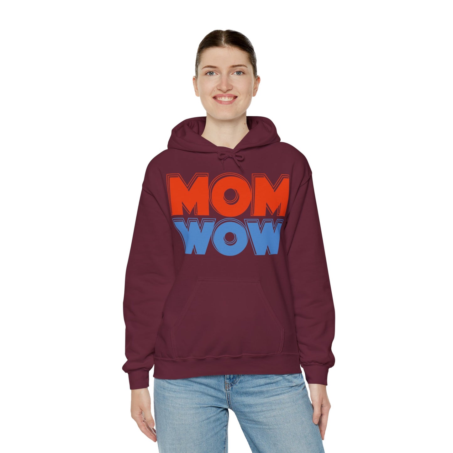 Mom Wow Mothers Day Mom Gift Hoodie