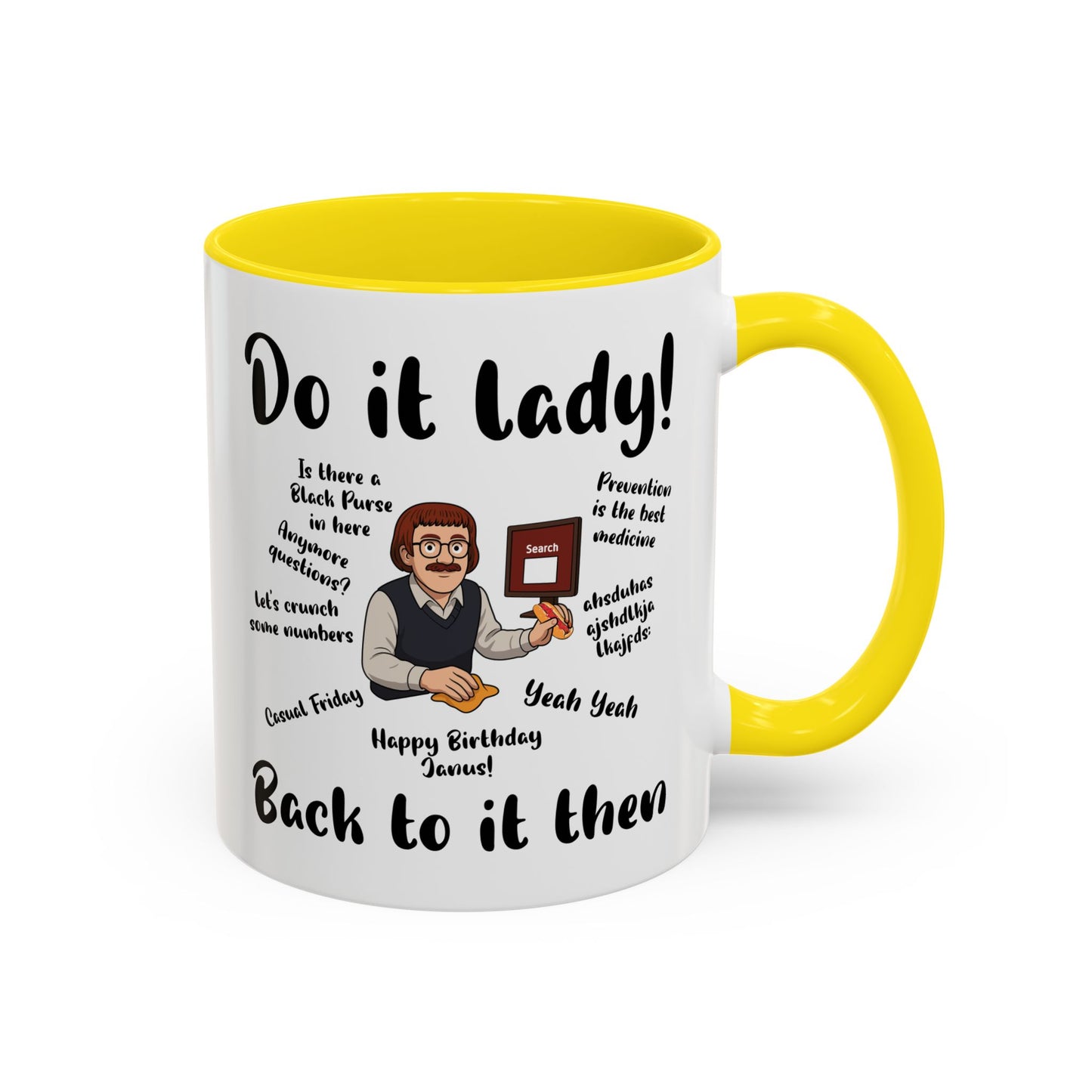 Do it lady! Chit, Trending Funny Saying Coffee Mug for Men Women