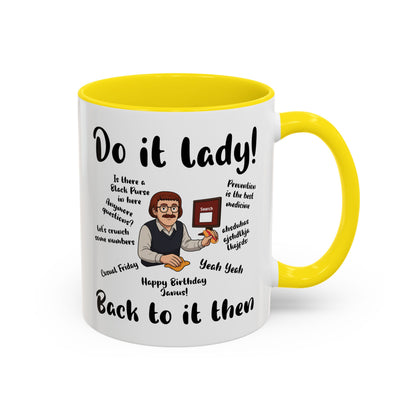 Do it lady! Chit, Trending Funny Saying Coffee Mug for Men Women