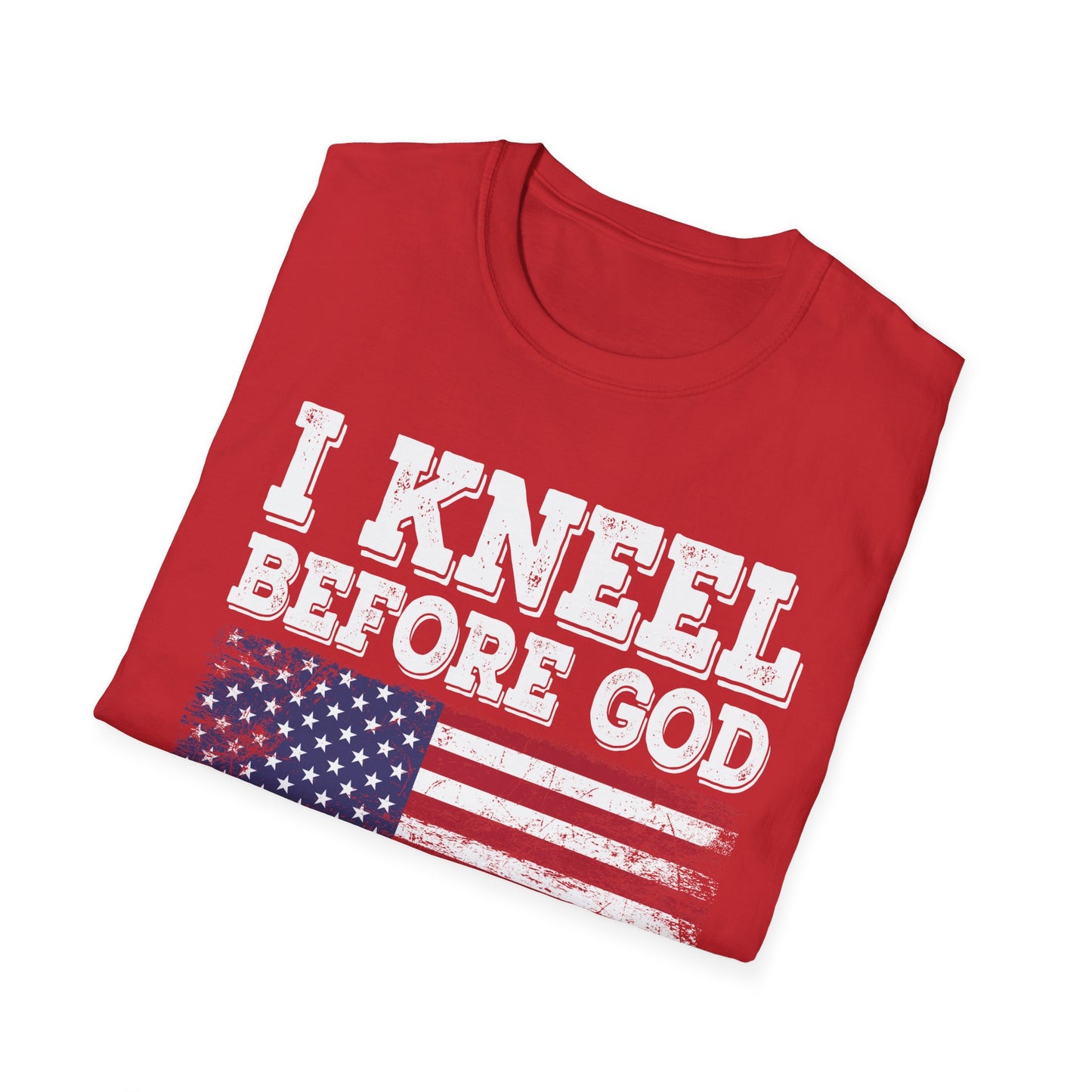 I Kneel Before God And I Stand For The Flag USA United States Flag T-Shirt