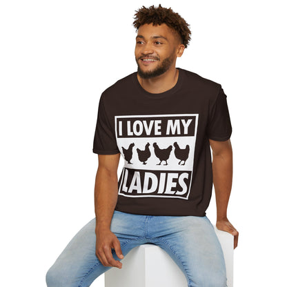 I Love My Ladies Farmer Chicken Owner Funny Chickens T-Shirt Men Women