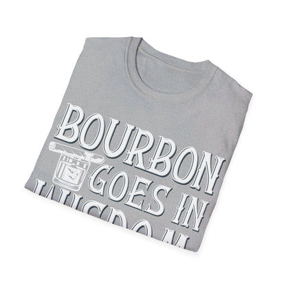 Funny Bourbon Goes In Wisdom Comes Out Drinking Lover Gift T-Shirt