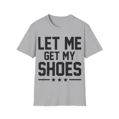 Let Me Get My Shoe Trump 2024 Re Elect President Trump T-Shirt For Men Women T-Shirt