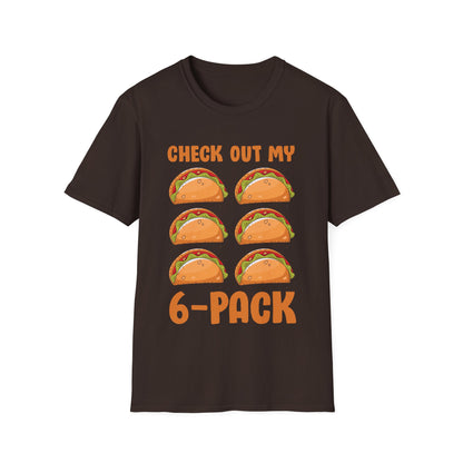 Funny Check Out My Six Pack 6-Pack Tacos Gym Food Foodie T-Shirt