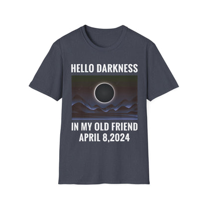 Funny Hello Darkness My Old Friend Solar Eclipse April 08, 2024 T-Shirt For Men Women T-Shirt