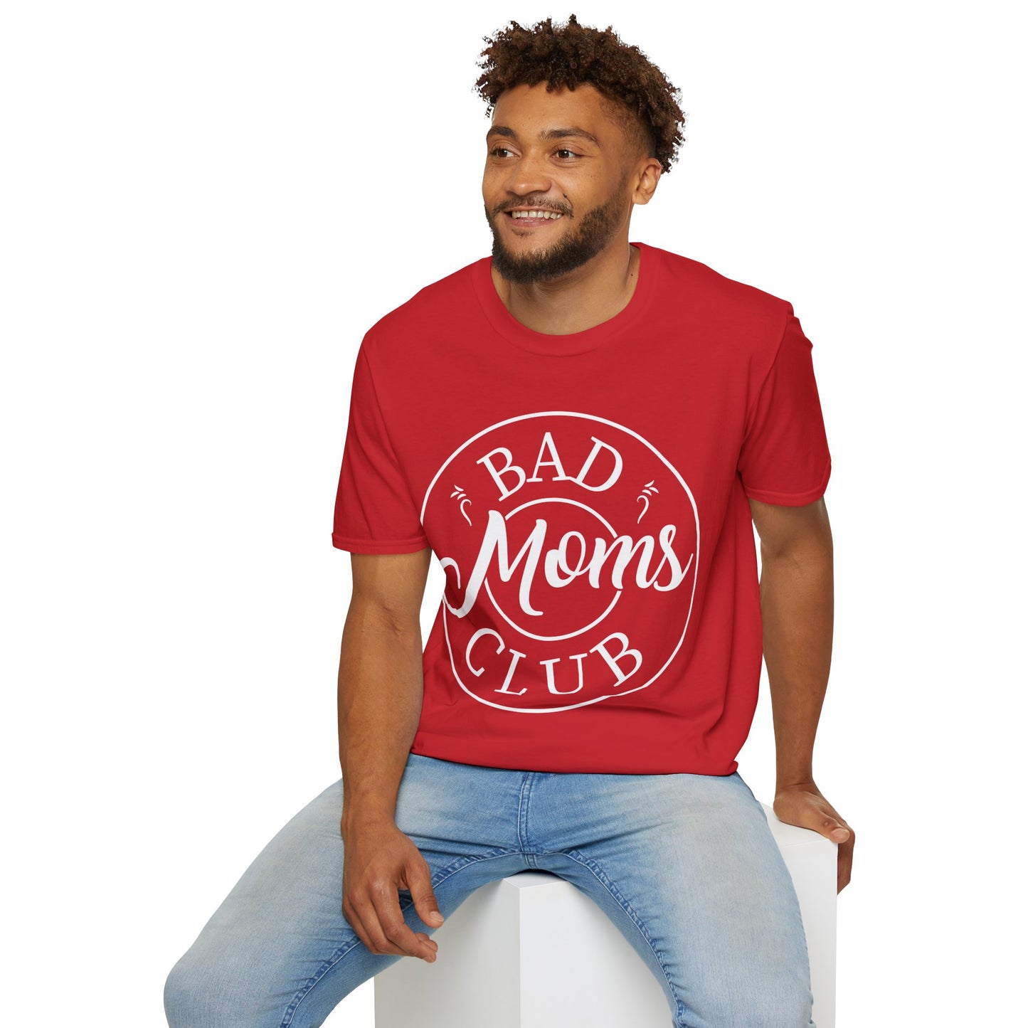 Funny Bad Moms Clubs New Mom Memer Sarcastic Woman Gift T-Shirt