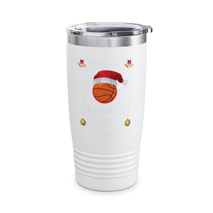 Funny This Is My Christmas Pajama Tumbler Basketball Xmas Christmas Tumbler Men Women