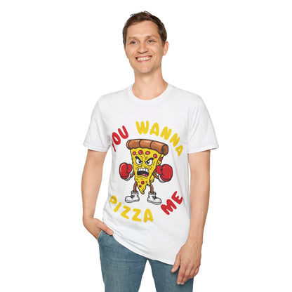 Funny You Wanna Pizza Me Foods Lovers T-Shirt For Men Women T-Shirt