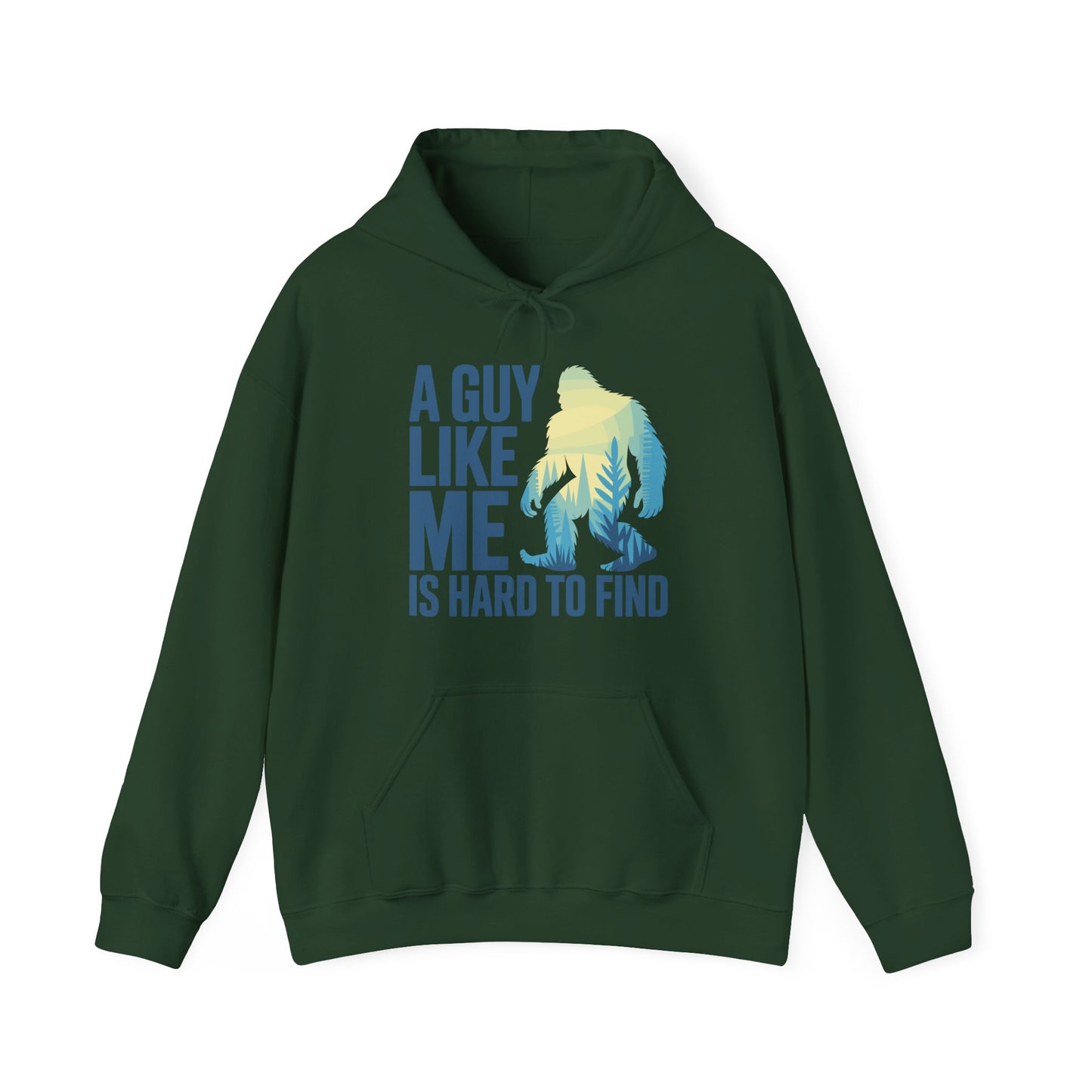 Sasquatch A Guy Like Me Is Hard To Find, Funny Bigfoot Forest Hoodies For Men Women