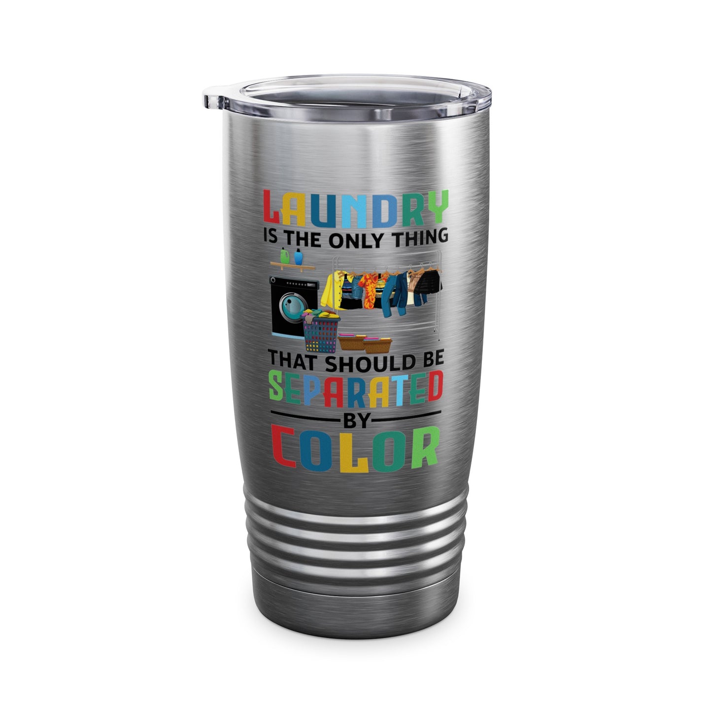 Funny Laundry The Only Thing Separated By Color Black Pride Anti-Racism Tumbler