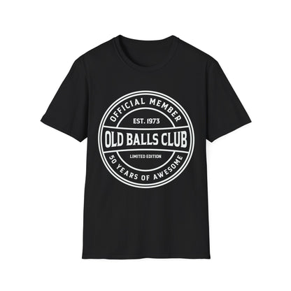 Mens Old Balls Club 50 Years Awesome Fifty 50th Birthday Grandpa T-Shirt