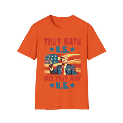 They Hate Us Cuz They Ain't Us Funny Trump 4th Of July 2024 T-Shirt For Men Women T-Shirt