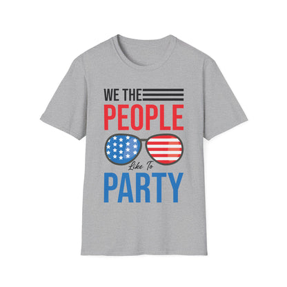 Funny We The People Like to Party Drinking 4th of July USA Independence Day T-Shirt For Men Women