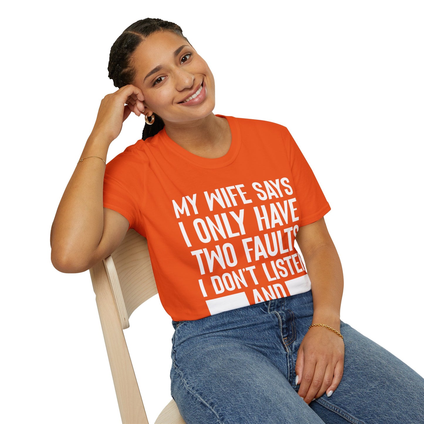 Mens My Wife Says I Only Have Two Faults Funny Wife Sarcastic T-Shirt For Men Women