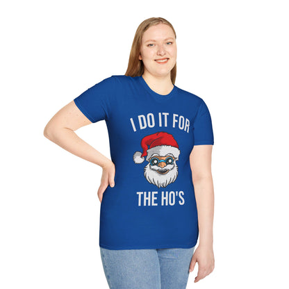 Funny Santa I Do It For The Ho's Christmas Xmas T-Shirt Men Women