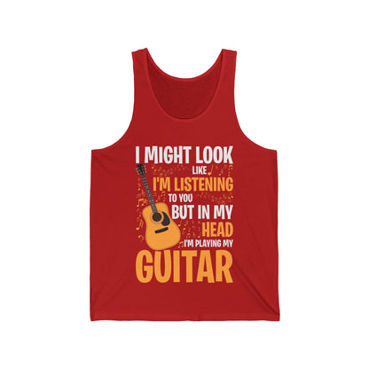 I Might Look Like I'm Listening to You Funny Guitar Music Sarcastic Tank