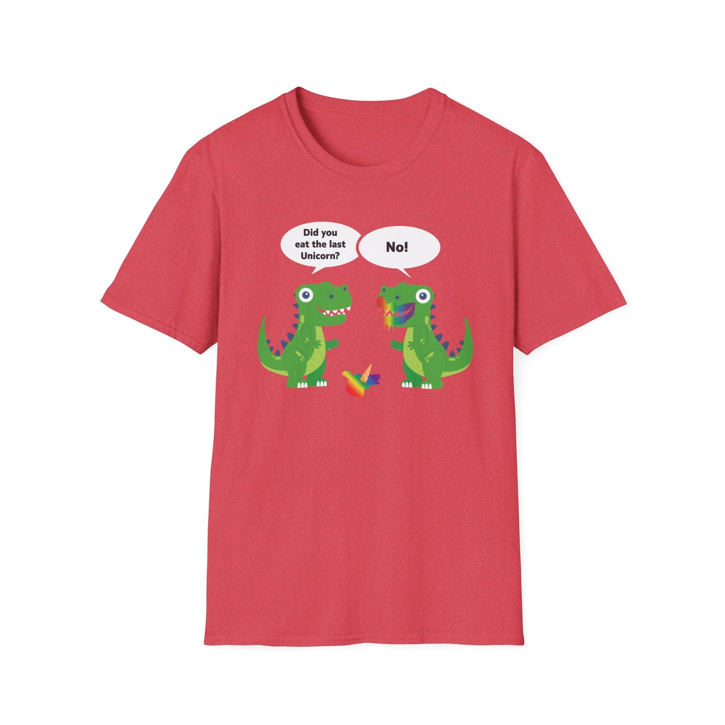 Funny Did You Eat The Last Unicorn Dinosaur T-Rex Lover T-Shirt Men Women