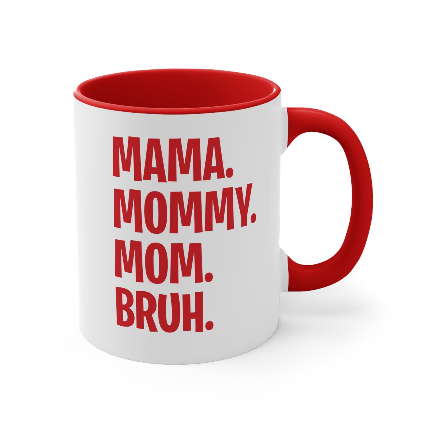 Mama Mommy Mom Bruh Colorful Letter Momlife Coffee Mug Women