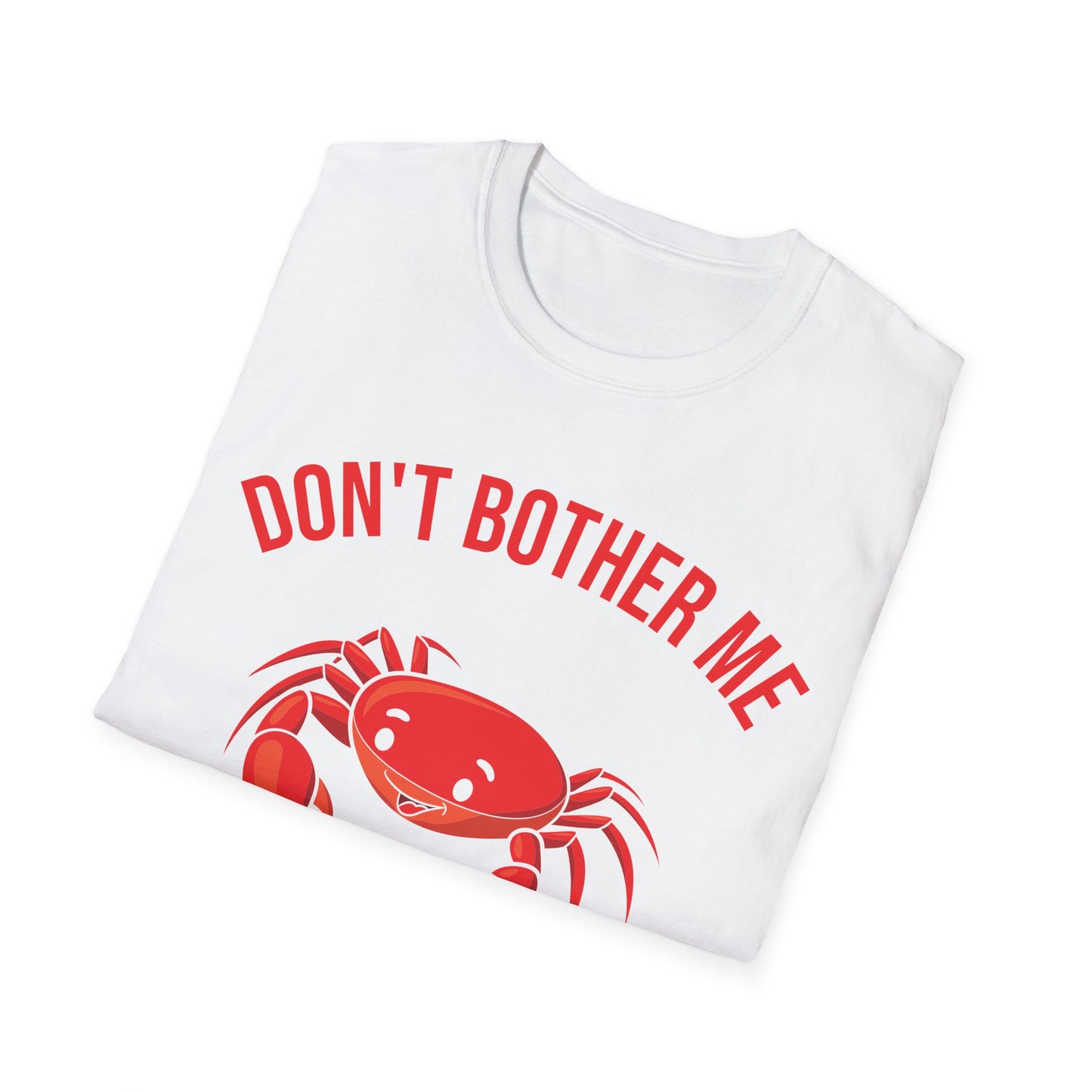 Funny Don't Bother Me I'm Crabby Crab Moody Person Tank Top For Men Women