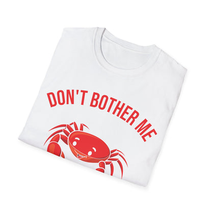 Funny Don't Bother Me I'm Crabby Crab Moody Person Tank Top For Men Women