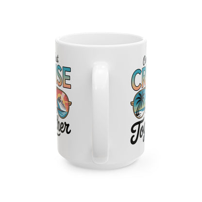 Our First Cruise 2026 Together Cute Matching Couples Cruise Coffee Mug For Men Women