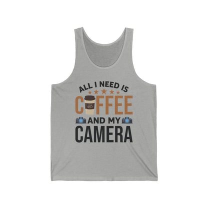 Photography Coffee Tank Top All I Need is Coffee and My Camera Photographer Caffeine Lovers Tank Top For Men Women Travelers