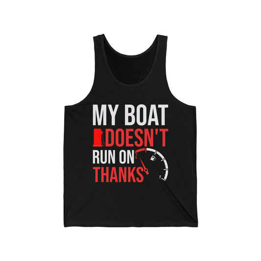 My Boat Doesn't Run on Thanks Funny Boating Vintage Sarcastic Tank Top