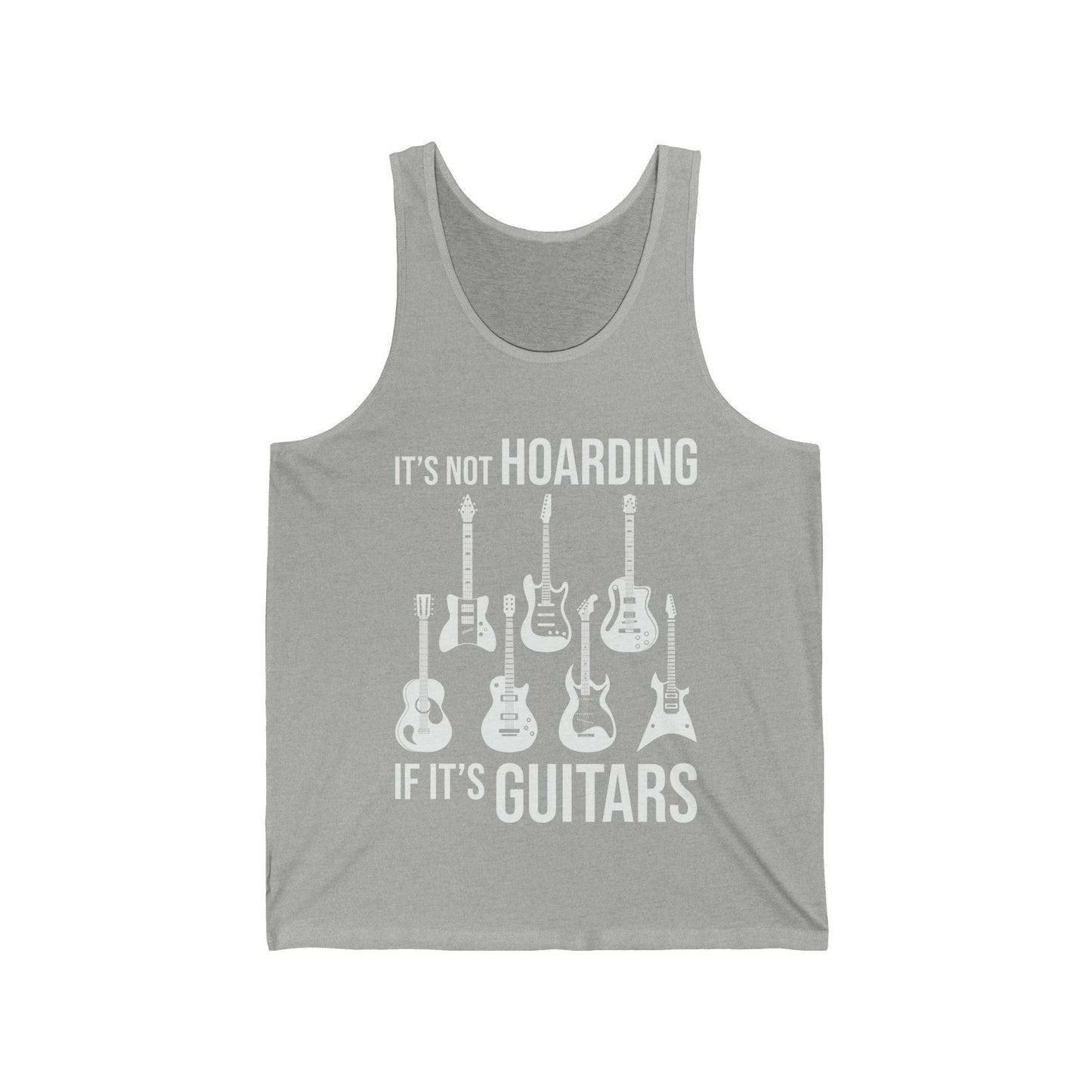 Its Not Hoarding If Its Guitars Guitarist Musicians Funny Tank Top Men Women