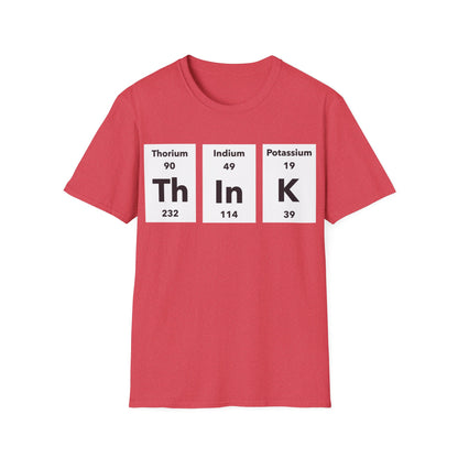 Funny Think Periodically Chemistry Nerd Nerdy T-Shirt Men Women