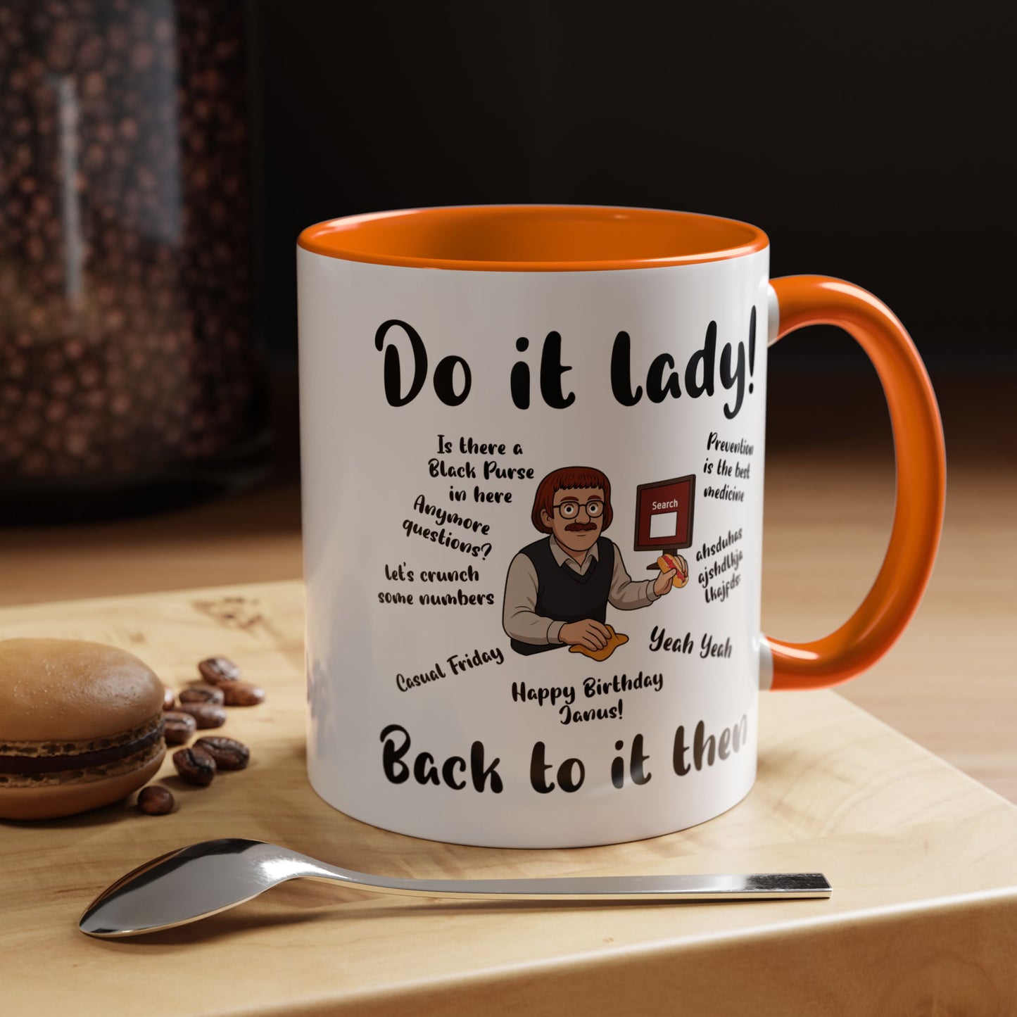 Do it lady! Chit, Trending Funny Saying Coffee Mug for Men Women